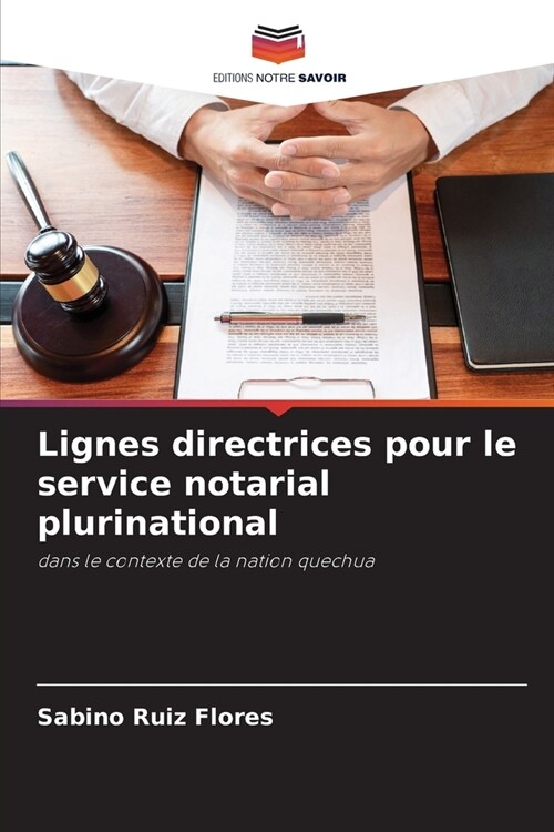 Lignes directrices pour le service notarial plurinational (Paperback)
