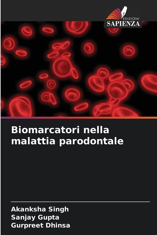 Biomarcatori nella malattia parodontale (Paperback)