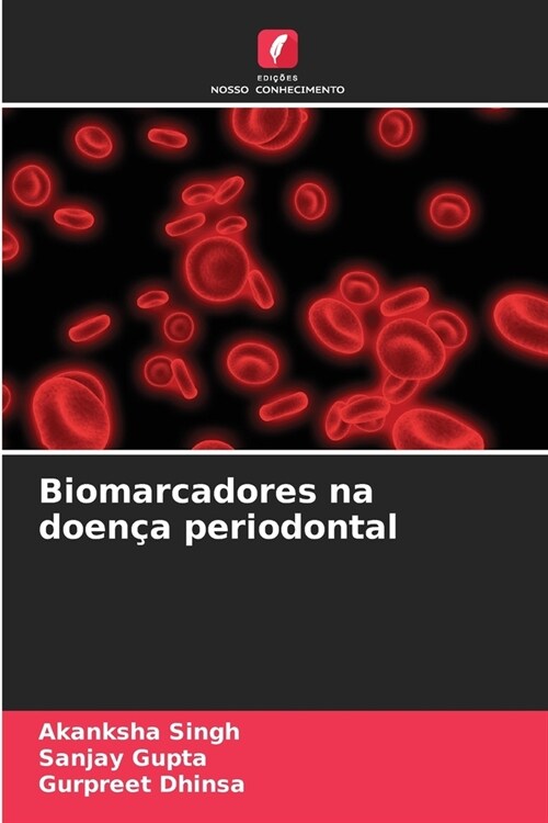 Biomarcadores na doen? periodontal (Paperback)