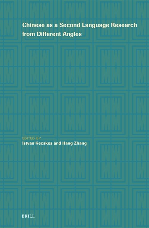 Chinese as a Second Language Research from Different Angles (Hardcover)