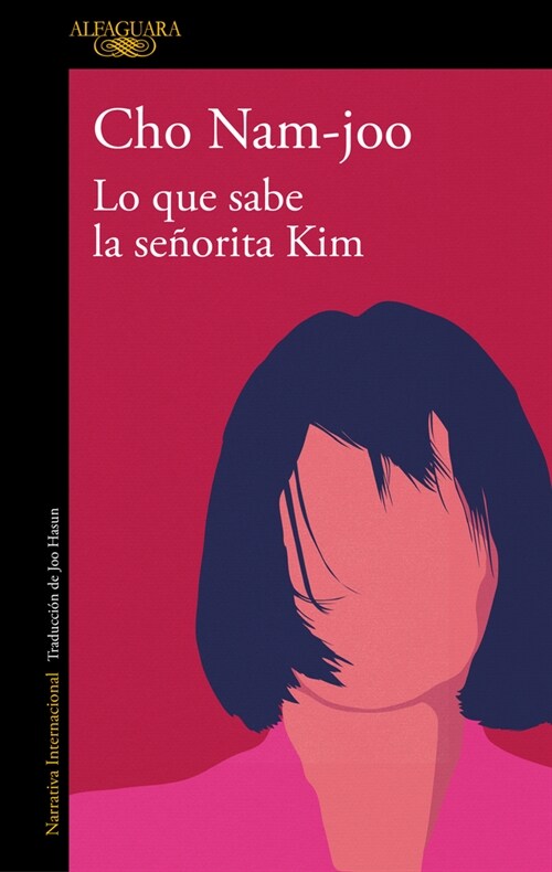 Lo Que Sabe La Se?rita Kim / Miss Kim Knows and Other Stories (Paperback)