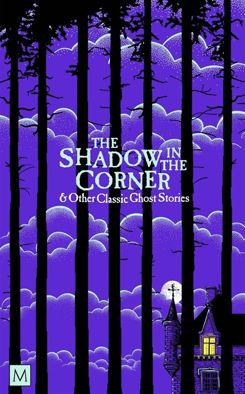 The Shadow in The Corner & Other Classic Ghost Stories (Paperback)