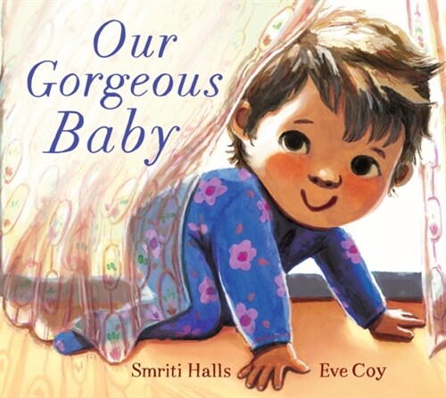 Our Gorgeous Baby (Hardcover)