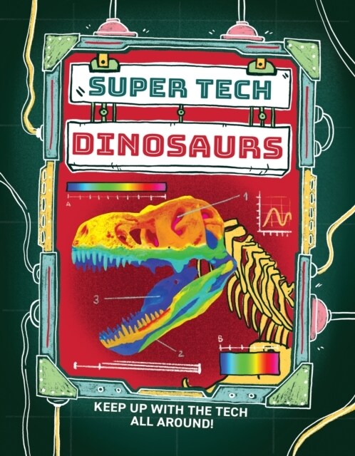 Super Tech: Dinosaurs (Hardcover)