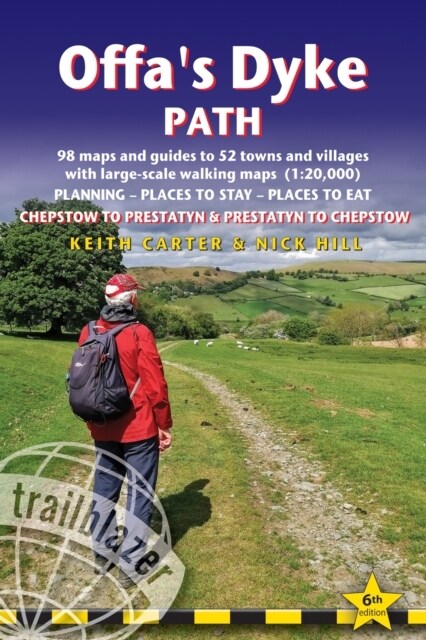 Offas Dyke Path Trailblazer Walking Guide 6e (Paperback, 6 Revised edition)