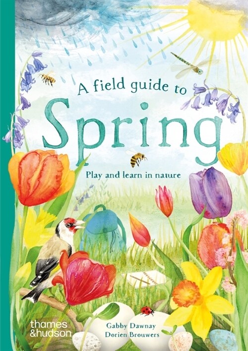 A Field Guide to Spring : Play and learn in nature (Hardcover)