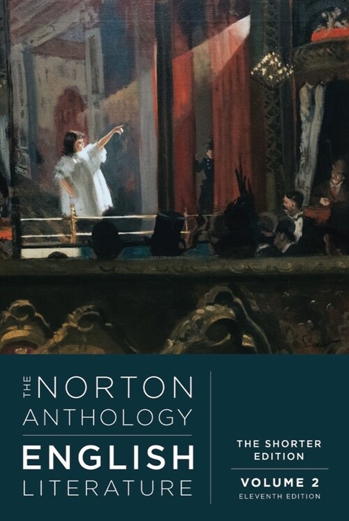 The Norton Anthology of English Literature (Package, Shorter Eleventh Edition)