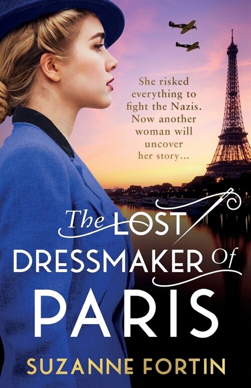 The Lost Dressmaker of Paris : A completely heartbreaking and gripping World War 2 page-turner (Paperback)