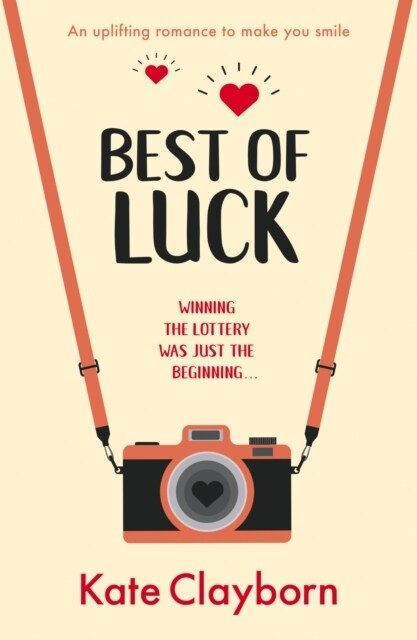 Best of Luck : An uplifting romance to make you smile (Paperback)