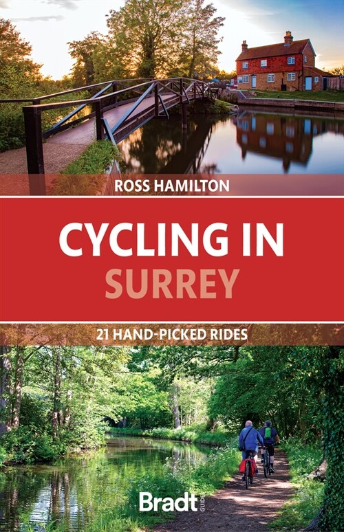 Cycling in Surrey : 21 hand-picked rides (Paperback)