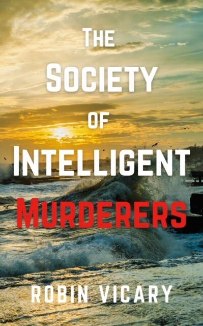 The Society of Intelligent Murderers (Paperback)