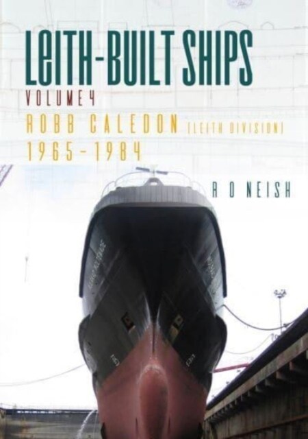 Robb Caledon [Leith Division] 1965-1984 (Paperback)