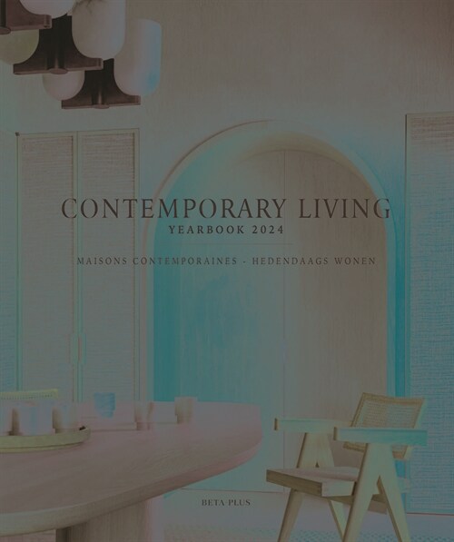 Contemporary Living Yearbook 2024 (Hardcover)