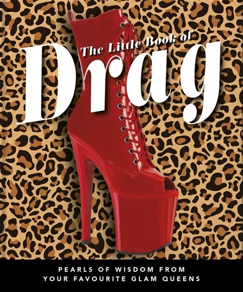 The Little Book of Drag (Hardcover)