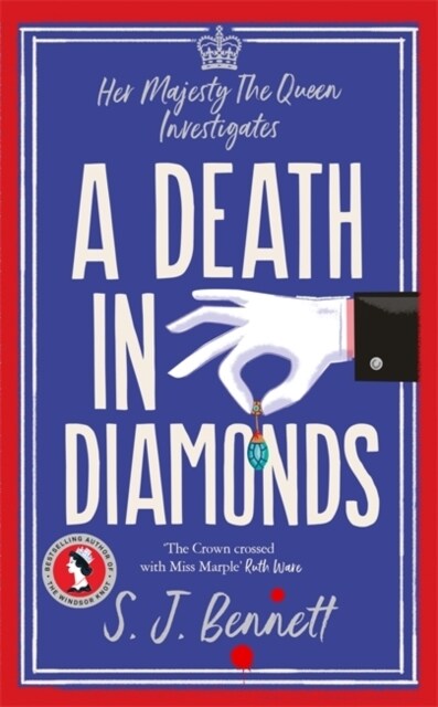 A Death in Diamonds : The brand new 2024 royal murder mystery from the author of THE WINDSOR KNOT (Hardcover)