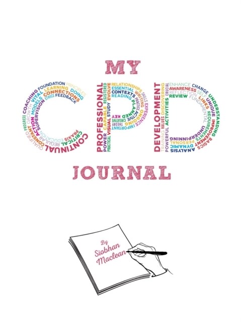 My CPD Journal (Spiral Bound)