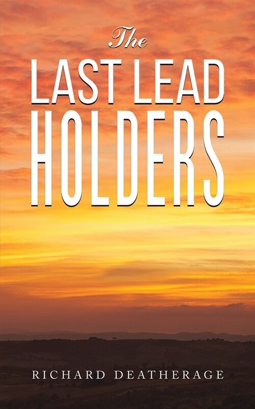 The Last Lead Holders (Paperback)