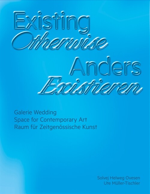 Existing Otherwise (Paperback)
