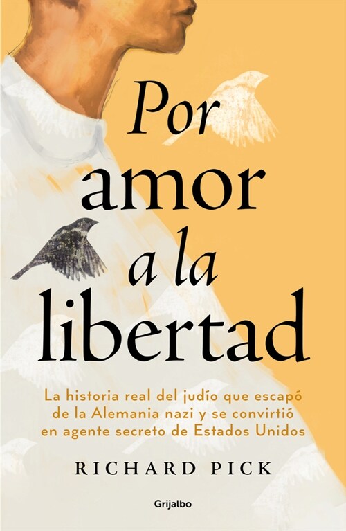 Por amor a la libertad / For the Love of Freedom (Paperback)