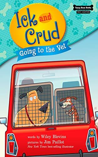 Ick and Crud #03: Going to the Vet (StoryPlus QR코드) (Paperback, 미국판)