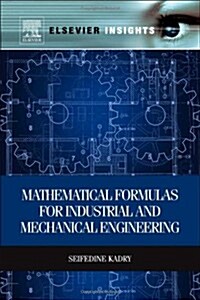 Mathematical Formulas for Industrial and Mechanical Engineering (Hardcover)