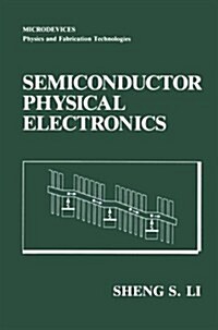 Semiconductor Physical Electronics (Paperback, Softcover Repri)