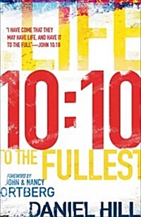 10:10: Life to the Fullest (Paperback)