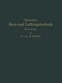 H. Rietschels Leitfaden Der Heiz- Und L?tungstechnik (Paperback, 10, Softcover Repri)