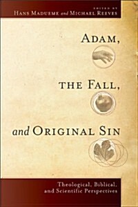 Adam, the Fall, and Original Sin (Paperback)