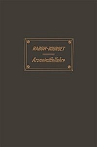 Handbuch Der Arzneimittellehre: Zum Gebrauche F? Studirende Und 훣zte (Paperback, Softcover Repri)