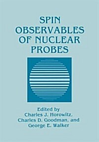 Spin Observables of Nuclear Probes (Paperback)