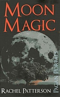 Pagan Portals – Moon Magic (Paperback)