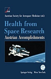 Health from Space Research: Austrian Accomplishments (Paperback)