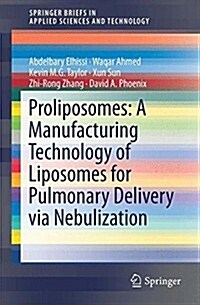 Proliposomes: A Manufacturing Technology of Liposomes for Pulmonary Delivery Via Nebulization (Paperback, 2021)