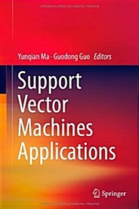 Support Vector Machines Applications (Hardcover, 2014)