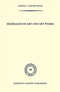 Heidegger on Art and Art Works (Paperback, Softcover Repri)