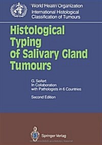 Histological Typing of Salivary Gland Tumours (Paperback, 2)