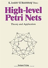 High-Level Petri Nets: Theory and Application (Paperback)