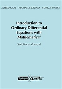 Introduction to Ordinary Differential Equations with Mathematica(r): Solutions Manual (Paperback)