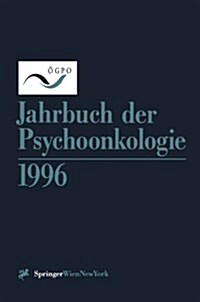 Jahrbuch Der Psychoonkologie 1996 (Paperback)