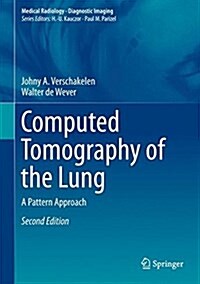 Computed Tomography of the Lung: A Pattern Approach (Hardcover, 2, 2018)