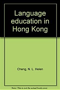 Language Education in Hong Kong (Paperback)