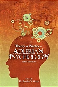 Theory and Practice of Adlerian Psychology (Hardcover)