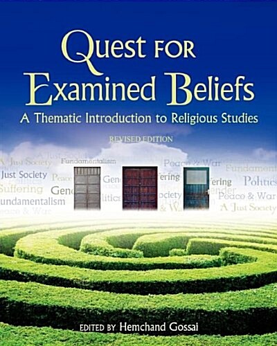Quest for Examined Beliefs: A Thematic Introduction to Religious Studies (Revised Edition) (Paperback)