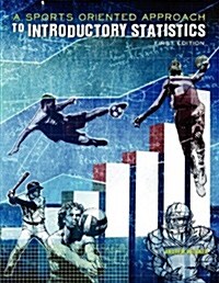 A Sports-Oriented Approach to Introductory Statistics (Paperback)