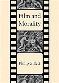 Film and Morality (Hardcover)