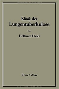 Klinik Der Lungentuberkulose (Paperback, 4, Softcover Repri)