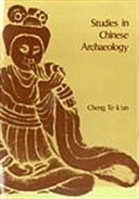 Studies in Chinese Archaeology (Hardcover)