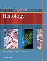 Lippincotts Illustrated Q&A Review of Histology (Paperback)