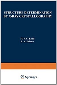 Structure Determination by X-Ray Crystallography (Paperback)